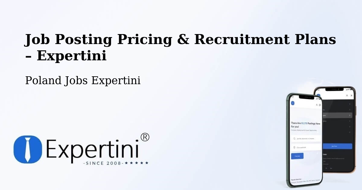 Job Posting Pricing & Recruitment Plans – Chodzież - Chodzież, Poland Jobs Expertini